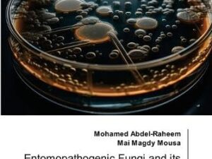 Entomopathogenic Fungi and its Biological Control