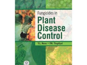 FUNGICIDES IN PLANT DISEASE CONTROL, 4TH EDITION