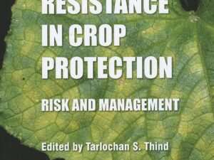 FUNGICIDE RESISTANCE IN CROP PROTECTION: RISK AND MANAGEMENT (HB 2012)